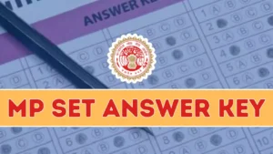 MP SET 2024 Answer Key Released